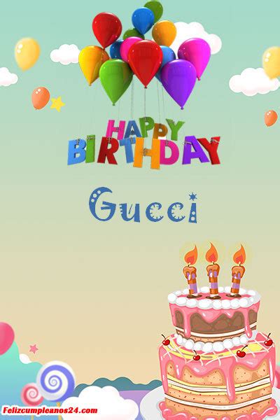 feliz cumpleaños gucci|Gucci birthday cards .